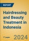 Hairdressing and Beauty Treatment in Indonesia: ISIC 9302 - Product Image