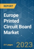 Europe Printed Circuit Board Market - Growth, Trends, COVID-19 Impact, and Forecasts (2023-2028)- Product Image