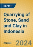 Quarrying of Stone, Sand and Clay in Indonesia: ISIC 14- Product Image