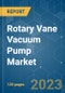 Rotary Vane Vacuum Pump Market - Growth, Trends, COVID-19 Impact, and Forecasts (2023 - 2028) - Product Image
