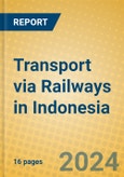 Transport via Railways in Indonesia- Product Image