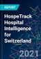 HospeTrack Hospital Intelligence for Switzerland - Product Image