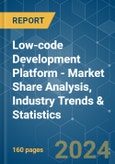 Low-code Development Platform - Market Share Analysis, Industry Trends & Statistics, Growth Forecasts 2019 - 2029- Product Image