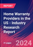 Home Warranty Providers in the US - Industry Research Report- Product Image