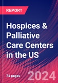 Hospices & Palliative Care Centers in the US - Industry Market Research Report- Product Image