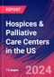 Hospices & Palliative Care Centers in the US - Industry Market Research Report - Product Thumbnail Image