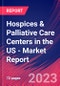 Hospices & Palliative Care Centers in the US - Industry Market Research Report - Product Thumbnail Image