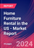 Home Furniture Rental in the US - Industry Market Research Report- Product Image