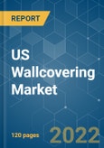 US Wallcovering Market - Growth, Trends, COVID-19 Impact, and Forecasts (2022 - 2027)- Product Image