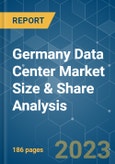 Germany Data Center Market Size & Share Analysis - Growth Trends & Forecasts (2023 - 2028)- Product Image