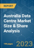 Australia Data Centre Market Size & Share Analysis - Growth Trends & Forecasts (2023 - 2028)- Product Image