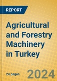 Agricultural and Forestry Machinery in Turkey- Product Image