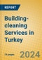 Building-cleaning Services in Turkey - Product Thumbnail Image