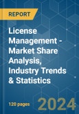 License Management - Market Share Analysis, Industry Trends & Statistics, Growth Forecasts 2019 - 2029- Product Image