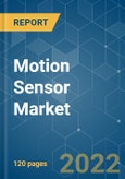 Motion Sensor Market - Growth, Trends, COVID-19 Impact, and Forecasts (2022 - 2027)- Product Image
