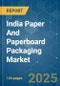 India Paper And Paperboard Packaging - Market Share Analysis, Industry Trends & Statistics, Growth Forecasts (2025 - 2030) - Product Image