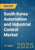South Korea Automation and Industrial Control Market - Growth, Trends, COVID-19 Impact, and Forecasts (2022 - 2027)- Product Image