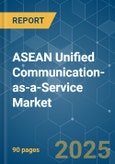 ASEAN Unified Communication-as-a-Service Market - Growth, Trends, COVID-19 Impact, and Forecasts (2023-2028)- Product Image