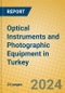 Optical Instruments and Photographic Equipment in Turkey - Product Thumbnail Image