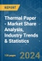 Thermal Paper - Market Share Analysis, Industry Trends & Statistics, Growth Forecasts 2019 - 2029 - Product Image