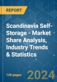Scandinavia Self-Storage - Market Share Analysis, Industry Trends & Statistics, Growth Forecasts 2019 - 2029- Product Image