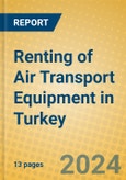 Renting of Air Transport Equipment in Turkey- Product Image