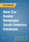 New Car Dealer Revenues South America Database- Product Image