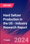 Hard Seltzer Production in the US - Industry Research Report - Product Thumbnail Image
