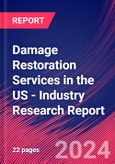 Damage Restoration Services in the US - Industry Research Report- Product Image