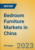 Bedroom Furniture Markets in China- Product Image
