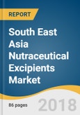 South East Asia Nutraceutical Excipients Market Size, Share & Trends Analysis Report By Product (Film Coating, Binders, Sugars and Polyols (Solid), Modified Release), And Segment Forecasts, 2018 - 2025- Product Image