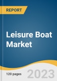 Leisure Boat Market Size, Share & Trends Analysis Report By Type (New Leisure Boat, Used Leisure Boat), By Product (Motorized, Non-motorized), By Region, And Segment Forecasts, 2023-2030- Product Image