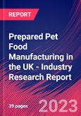 Prepared Pet Food Manufacturing in the UK - Industry Research Report- Product Image