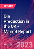 Gin Production in the UK - Industry Market Research Report- Product Image