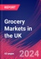 Grocery Markets in the UK - Industry Market Research Report - Product Image