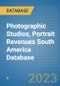 Photographic Studios, Portrait Revenues South America Database - Product Thumbnail Image