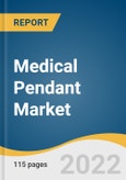 Medical Pendant Market Size, Share & Trends Analysis Report By Product (Fixed, Fixed Retractable, Single Arm Movable, Double & Multi-arm Movable), By Application, By Capacity, By End-use, By Region, And Segment Forecasts, 2023 - 2030- Product Image