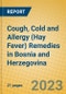 Cough, Cold and Allergy (Hay Fever) Remedies in Bosnia and Herzegovina - Product Image