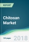 Chitosan Market - Forecasts From 2018 to 2023 - Product Thumbnail Image