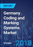 Germany Coding and Marking Systems Market by Technology, by End User - Market Size, Share, Development, Growth, and Demand Forecast, 2013 - 2023- Product Image