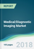 Medical/Diagnostic Imaging Market - Forecasts From 2018 to 2023- Product Image