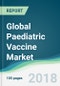 Global Paediatric Vaccine Market - Forecasts From 2018 to 2023 - Product Thumbnail Image