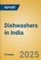 Dishwashers in India - Product Thumbnail Image