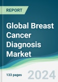 Global Breast Cancer Diagnosis Market - Forecasts From 2018 to 2023- Product Image