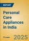 Personal Care Appliances in India - Product Thumbnail Image