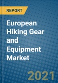 European Hiking Gear and Equipment Market 2020-2026- Product Image