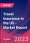 Travel Insurance in the US - Industry Market Research Report - Product Thumbnail Image