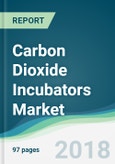 Carbon Dioxide Incubators Market - Forecasts From 2018 to 2023- Product Image
