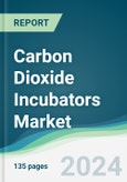 Carbon Dioxide Incubators Market - Forecasts from 2024 to 2029- Product Image