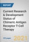 Current Research & Development Status of Chimeric Antigen Receptor (CAR) T-Cell Therapy - Product Image